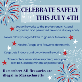 Northborough Police and Fire Departments Share Tips for Safe Fourth of July Celebrations